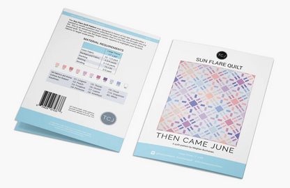 Then Came Jane - Sun Flare Quilt Pattern